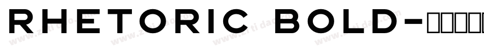 Rhetoric Bold字体转换
